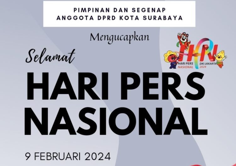 Pimpinan dan Segenap Anggota DPRD Kota Surabaya Mengucapkan Selamat Hari Pers Nasional