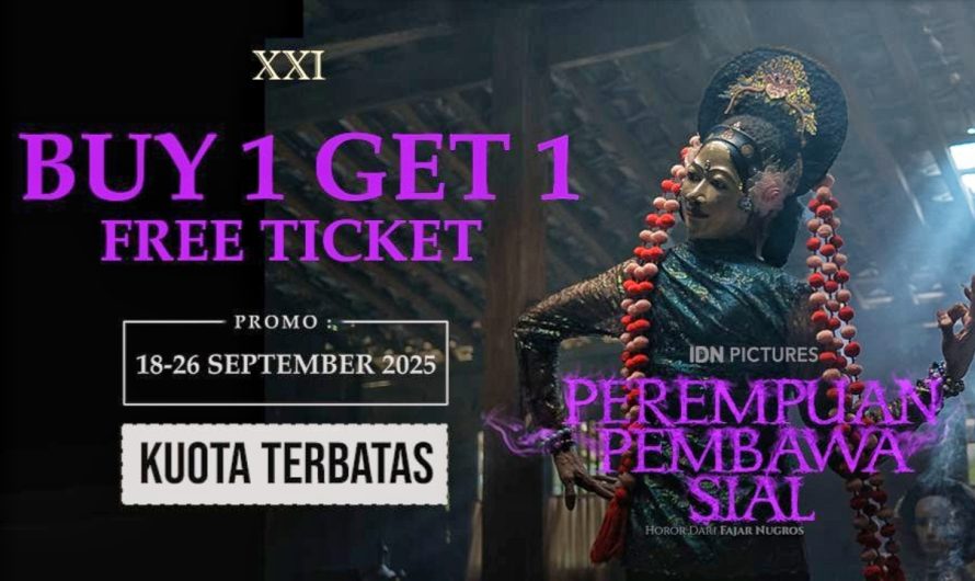 Dapatkan Promo Buy One Get One Free Film Horor Perempuan Pembawa Sial Siap Tayang